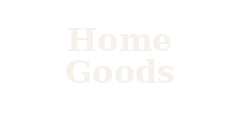 Home Goods